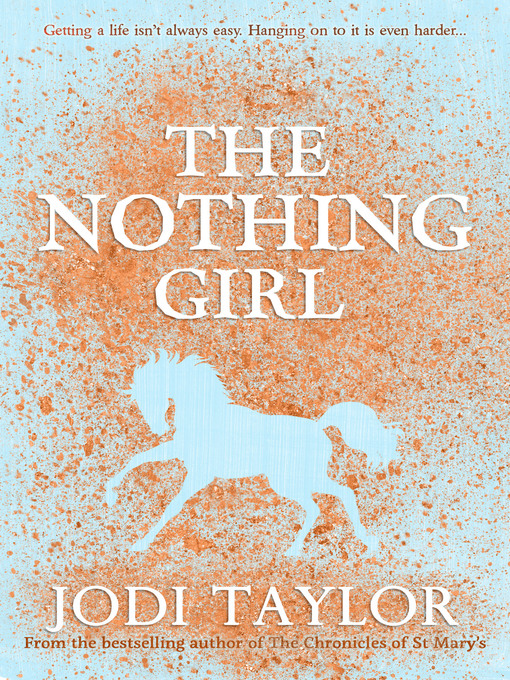 Title details for The Nothing Girl by Jodi Taylor - Wait list
